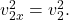 v^2_{2x} = v^2_{2}.