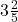 3 \frac{2}{5}