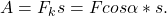 A = F_k s = F cos \alpha * s.